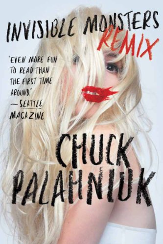 Invisible Monsters Remix  N/A 9780393345117 Front Cover