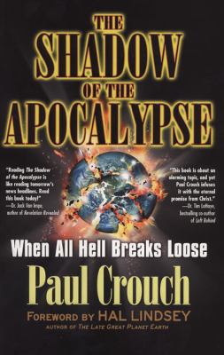 Shadow of the Apocalypse When All Hell Breaks Loose N/A 9780425200117 Front Cover