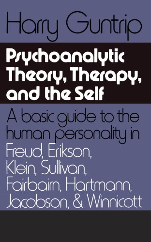 Psychoanalytic Theory, Therapy, and the Self  N/A 9780465095117 Front Cover