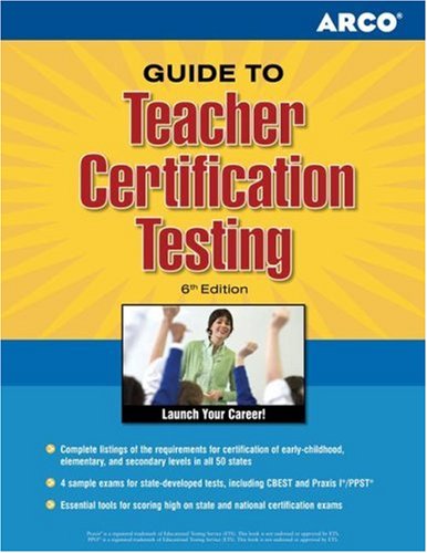 Teacher Certification Testing 6th 2006 9780768923117 Front Cover