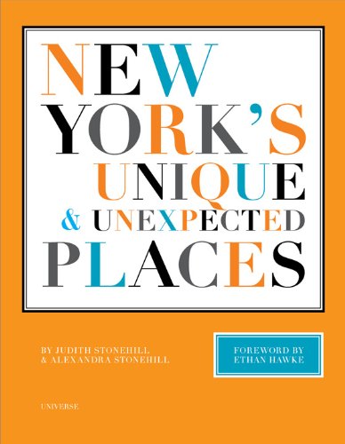 New York's Unique and Unexpected Places   2009 9780789320117 Front Cover