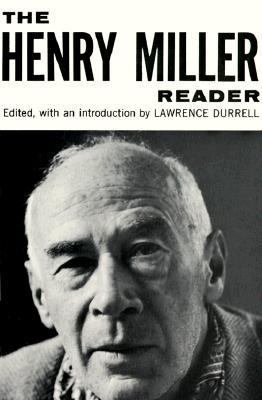 Henry Miller Reader   1969 (Reprint) 9780811201117 Front Cover