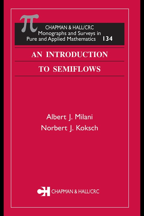 Introduction to Semiflows   2005 9781420035117 Front Cover