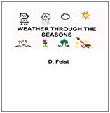 Weather Through the Seasons  Large Type  9781482530117 Front Cover