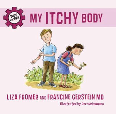 My Itchy Body   2012 9781770493117 Front Cover