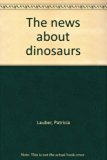 News about Dinosaurs N/A 9780153052118 Front Cover