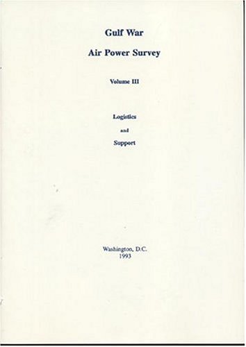 Gulf War Air Power Survey Logistics and Support N/A 9780160429118 Front Cover