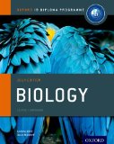 IB Biology Course Book: 2014 Edition For the IB Diploma 3rd 2014 9780198392118 Front Cover