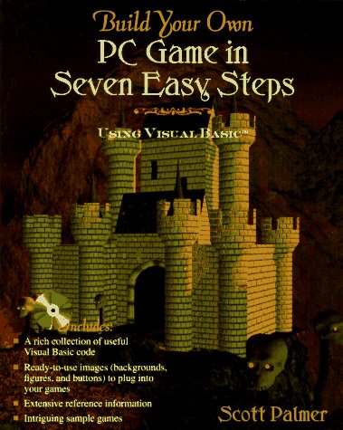 Build Your Own PC Game in Seven Easy Steps Using Visual Basic  1995 9780201489118 Front Cover