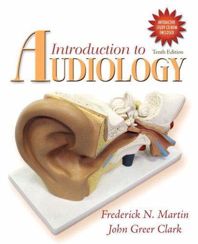 Introduction to Audiology  10th 2009 9780205593118 Front Cover