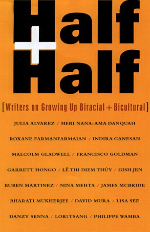Half and Half Writers on Growing up Biracial and Bicultural  1999 9780375700118 Front Cover