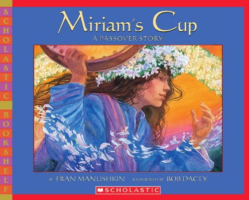 Miriam's Cup A Passover Story N/A 9780439811118 Front Cover