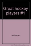 Great Hockey Players, No. 1 N/A 9780448057118 Front Cover