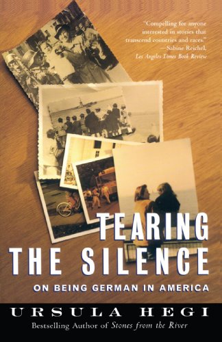 Tearing the Silence On Being German in America  1998 9780684846118 Front Cover