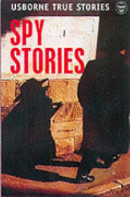 True Spy Stories (Usborne Paperbacks) N/A 9780746047118 Front Cover