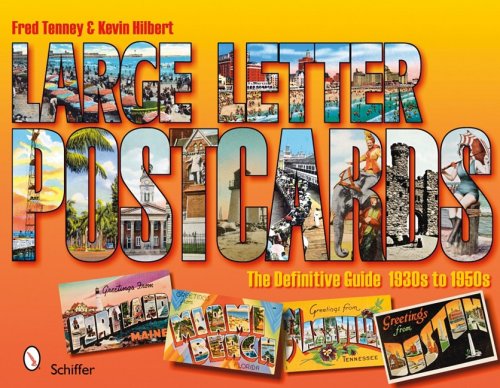 Large Letter Postcards The Definitive Guide, 1930s to 1950s  2009 9780764333118 Front Cover