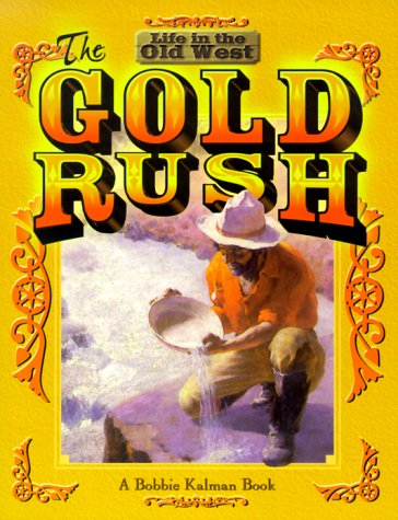 Gold Rush  N/A 9780778701118 Front Cover