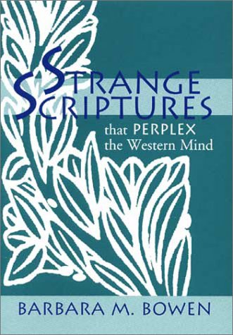 Strange Scriptures That Perplex the Western Mind   1953 9780802815118 Front Cover