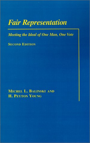 Fair Representation Meeting the Ideal of One Man, One Vote 2nd 2001 (Revised) 9780815701118 Front Cover