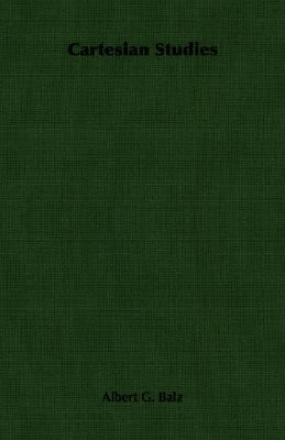 Cartesian Studies   2007 9781406757118 Front Cover