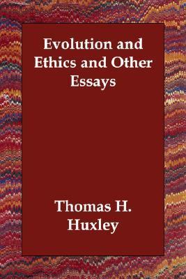 Evolution and Ethics and Other Essays N/A 9781406814118 Front Cover
