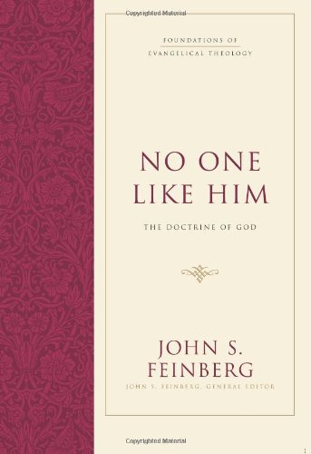 No One Like Him The Doctrine of God 2nd 2006 9781581348118 Front Cover