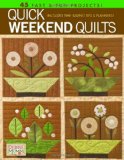 Quick Weekend Quilts   2012 9781609004118 Front Cover