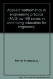 Applied Mathematics in Engineering Practice N/A 9780070415119 Front Cover