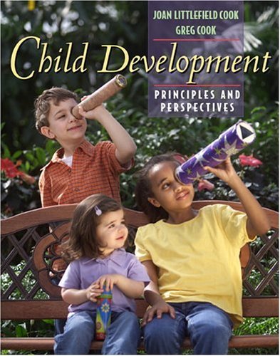 Child Development Principles and Perspectives  2005 9780205314119 Front Cover