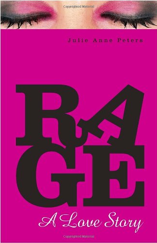 Rage: a Love Story  N/A 9780375844119 Front Cover