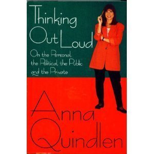 Thinking Out Loud On the Personal, the Political, the Public and the Private N/A 9780679407119 Front Cover