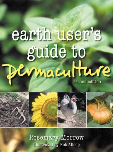 Earth User's Guide to Permaculture 2nd 2007 9780684047119 Front Cover