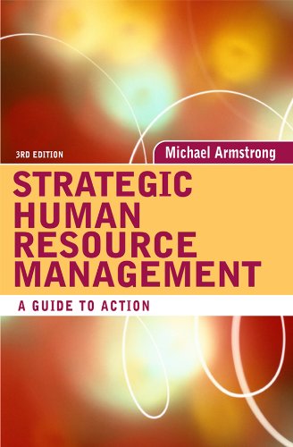 Strategic Human Resource Management A Guide to Action 3rd 2005 (Revised) 9780749445119 Front Cover