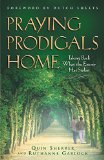 Praying Prodigals Home   2014 9780800797119 Front Cover