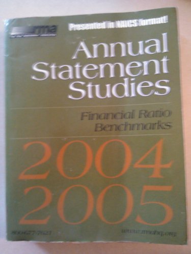 Annual Statement Studies 2004-2005: Financial Ratio Benchmarks  2004 9781570703119 Front Cover
