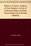 Nation in Arms : The Origins of the People's Army of Vietnam N/A 9780043240120 Front Cover