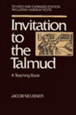 Invitation to the Talmud : A Teaching Book Revised  9780060661120 Front Cover