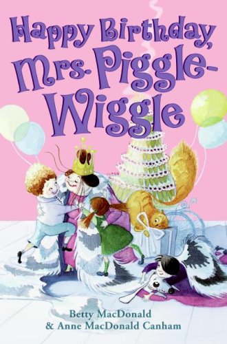 Happy Birthday, Mrs. Piggle-Wiggle  N/A 9780060728120 Front Cover