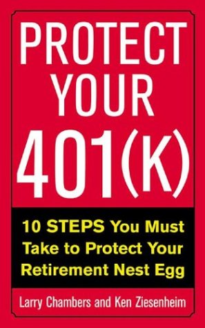 Protect Your 401(K) 10 Steps You Must Take to Protect Your Retirement Nest Egg  2002 9780071407120 Front Cover