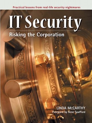 IT Security Risking the Corporation  2003 9780131011120 Front Cover