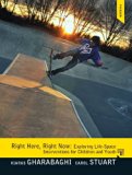 Right Here, Right Now Exploring Life-Space Interventions for Children, Youth, and Families  2013 9780132155120 Front Cover