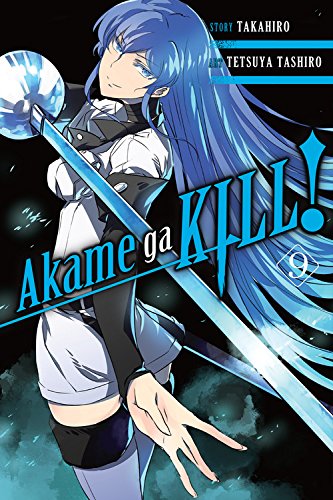 Akame Ga KILL!, Vol. 9   2015 9780316340120 Front Cover