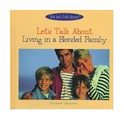 Let's Talk about Living in a Blended Family N/A 9780823923120 Front Cover