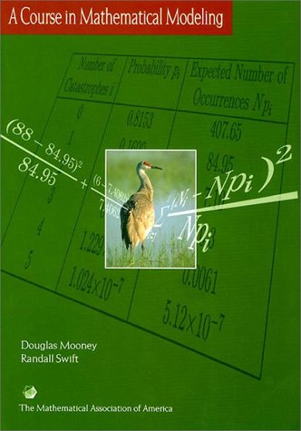 Course in Mathematical Modeling   1999 9780883857120 Front Cover
