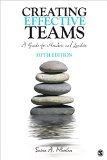 Creating Effective Teams A Guide for Members and Leaders 5th 9781483346120 Front Cover