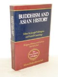 Buddhism and Asian History   1989 9780028972121 Front Cover