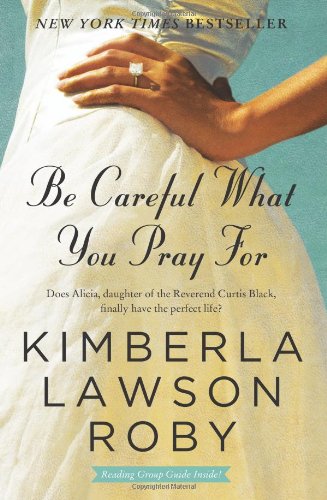 Be Careful What You Pray For A Novel N/A 9780061443121 Front Cover