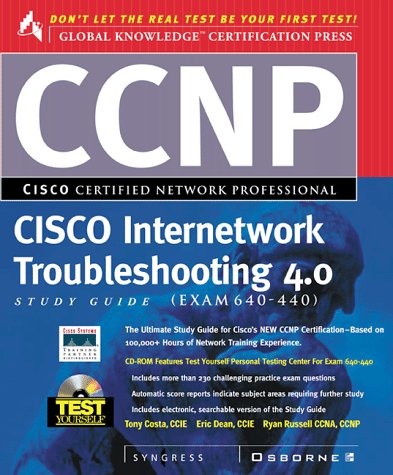 CCNP Cisco Internetwork Troubleshooting Exam 640-406  1999 (Student Manual, Study Guide, etc.) 9780072119121 Front Cover