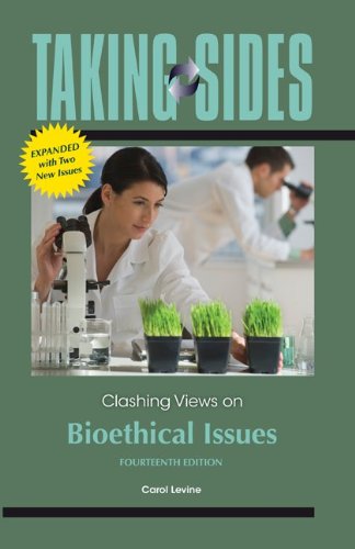 Taking Sides: Clashing Views on Bioethical Issues, Expanded  14th 2013 9780078050121 Front Cover