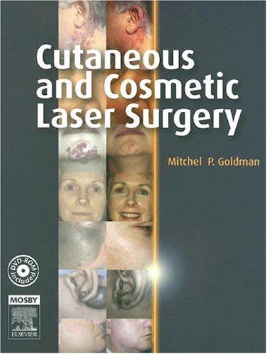 Cutaneous and Cosmetic Laser Surgery   2006 9780323033121 Front Cover